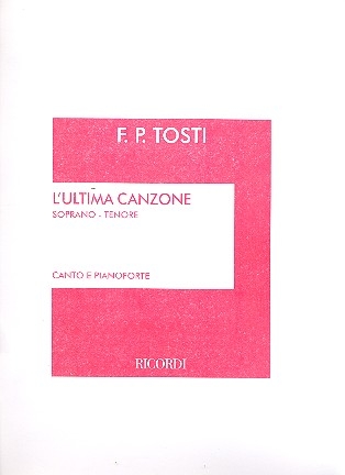 L'ultima canzone per soprano (tenore) e pianoforte