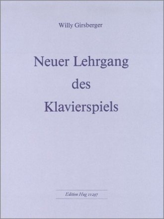 Neuer Lehrgang des Klavierspiels  