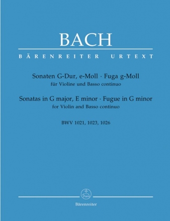 Sonate G-Dur BWV1021, Sonate e-Moll BWV1023 und Fuge g-Moll BWV1026 fr Violine und Bc