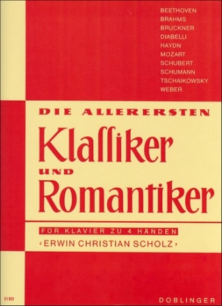 Die allerersten Klassiker und Romantiker fr Klavier zu 4 Hnden