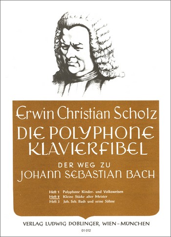 Die polyphone Klavierfibel Band 2 Der Weg zu J.S. Bach Kleine Stcke alter Meister