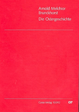 Die Ostergeschichte fr Soli, Chor und Orchester Partitur