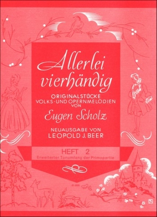 Allerlei vierhndig Band 2 Volks- und Opernmelodien