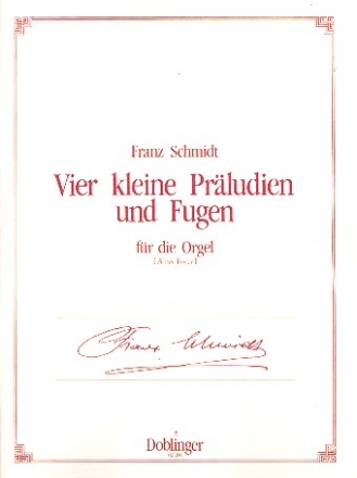 4 kleine Prludien und Fugen fr Orgel