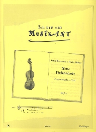 Ich bin ein Musikant Band 1 Neue Violinschule fr Anfnger