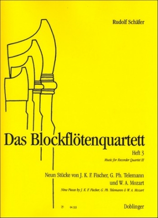 Das Blockfltenquartett Band 3 9 Stcke von Fischer, Telemann und Mozarte fr 4 Blockflten (SSAT)