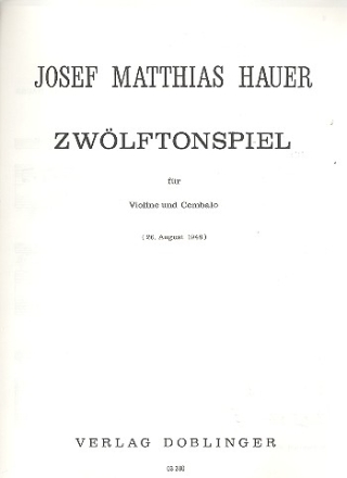 ZWOELFTONSPIEL FUER VIOLINE UND KLAVIER (26.8. 1948)