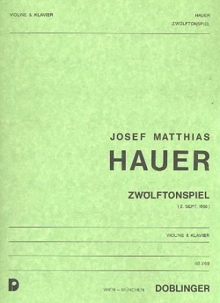 ZWOELFTONSPIEL FUER VIOLINE UND KLAVIER (2. 9. 1956)