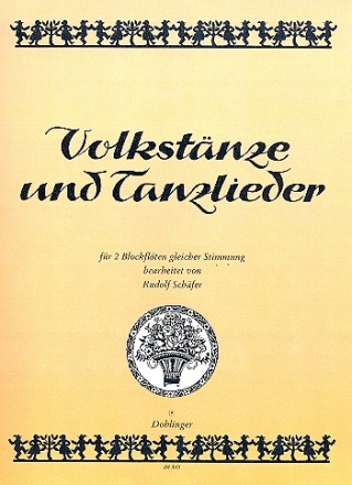 Volkstnze und Tanzlieder fr 2 Blockflten gleicher Stimmung