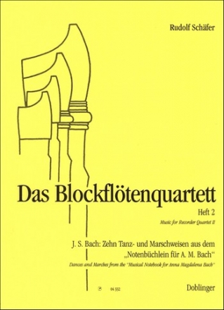 Das Blockfltenquartett Band 2 10 Tanz- und Marschweisen fr 4 Blockflten (SS(A)TB),  Spielpartitur