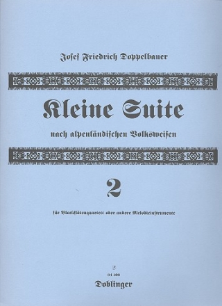 Kleine Suite nach alpenlndischen Volksweisen Nr.2 fr 4 Blockflten (SATB)