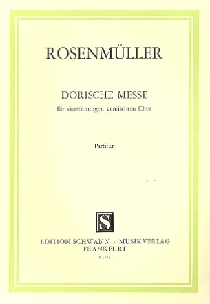 Dorische Messe fr 4-stg. Gem Chor Partitur