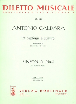 Sinfonia Nr.3 a quattro für Violine I, Violine II, Viola, Cello und  Partitur