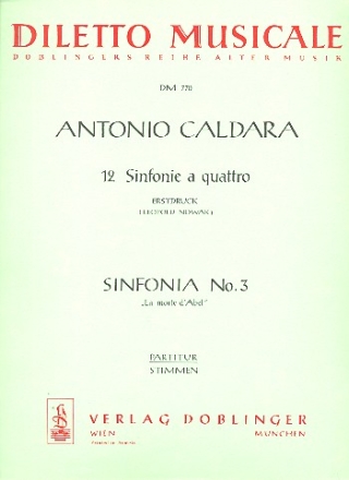 Sinfonia Nr.3 a quattro fr Violine I, Violine II, Viola und Cello Partitur