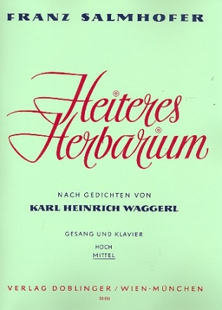 Heiteres Herbarium fr mittlere Singstimme und Klavier (dt)