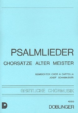 Psalmlieder Chorstze alter Meister