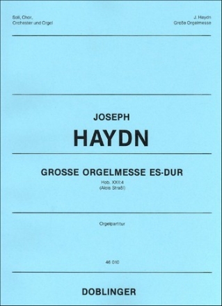 Groe Orgelmesse Es-Dur Hob.XXII:4 fr Soli, Chor, Orchester und Orgel Orgelpartitur