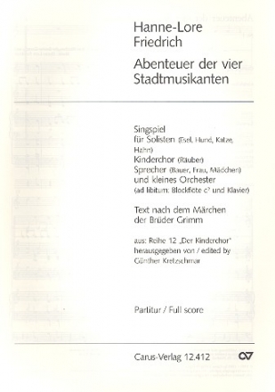 Abenteuer der vier Stadtmusikanten fr Solisten, Kinderchor, Sprecher und kleines Orchester Partitur