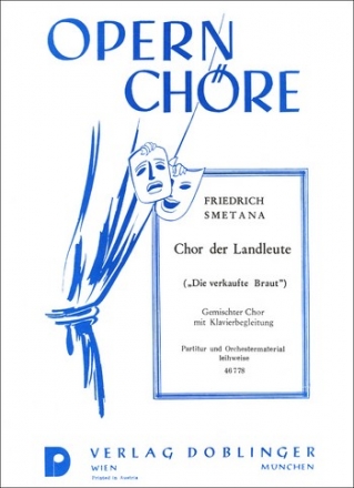 Chor der Landleute aus Die verkaufte Braut fr gem Chor und Orchester Partitur (= Klavierauszug)