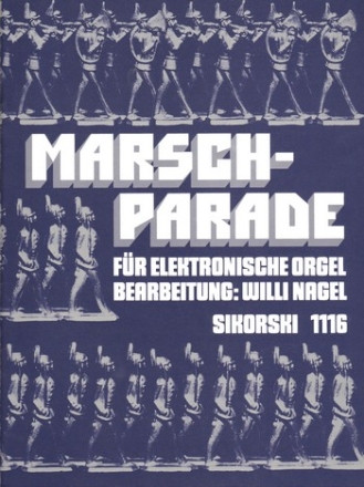 Marsch-Parade fr E-Orgel