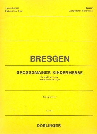 Grogmainer Kindermesse  Orgelpartitur