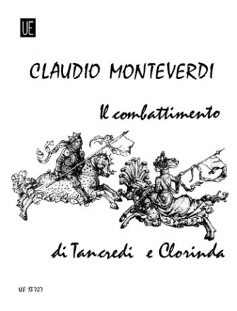 Il combattimento di Tancredi e Clorinda fr  4 Singstimmen und Instrumente Partitur (it)