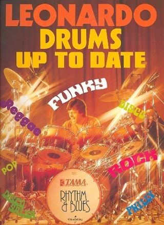 Drums up to date: Progressive Einfhrung in die moderne Popmusik