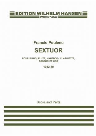 Sextett für Flöte, Oboe, Klarinette, Fagott, Horn und Klavier Partitur und Stimmen