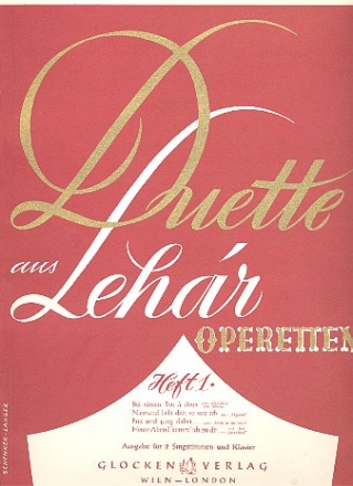 Duette aus Lehár-Operetten Band 1 für 2 Singstimmen und Klavier