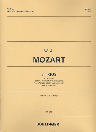 5 Trios nach Vokal-Terzetten fr 3 Hrner Partitur und Stimmen