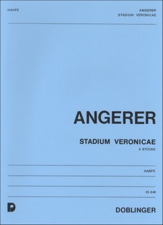 STADIUM VERONICAE SECHS STUECKE FUER HARFE