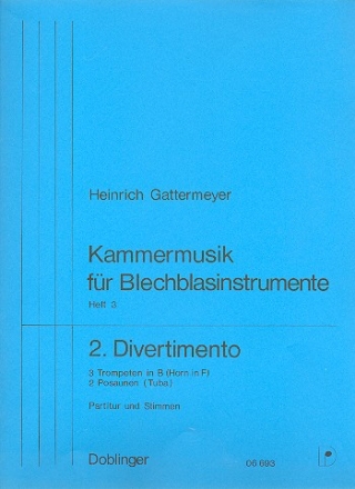 2. Divertimento Heft 3 Kammermusik fr Blechblasinstrumente Partitur und Stimmen