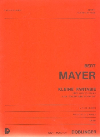 Kleine Fantasie ber das Volkslied 'Alle Vglein...'  Partitur und Stimmen