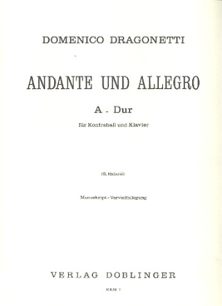 ANDANTE UND ALLEGRO A-DUR FUER KONTRABASS UND KLAVIER PARTITUR+1STIMME