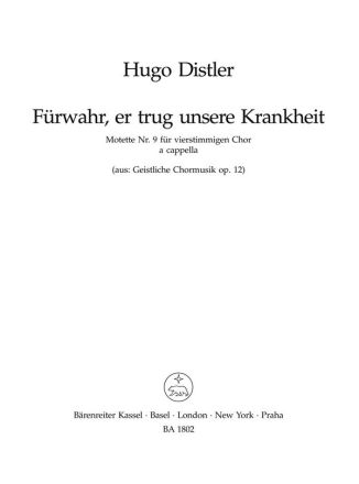 Frwahr er trug unsere Krankheit op.12.9 fr gem Chor a cappella Partitur