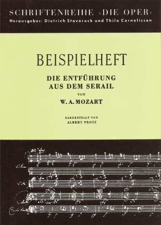 Die Entfhrung aus dem Serail von W.A. Mozart Die Oper Beispielheft