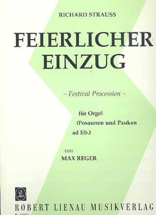 Feierlicher Einzug fr Orgel (Posaunen und Pauke ad lib.)