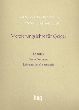 Verzierungslehre fr Geiger Beiheft zu Amann Lehrgang des Geigenspiels