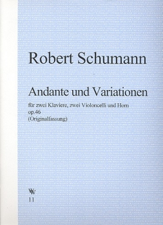 Andante und Variationen op.46 fr 2 Klaviere, 2 Violoncelli und Horn (Originalfassung)