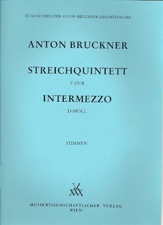 Streichquintett F-Dur und Intermezzo d-Moll für Streichquintett Stimmen