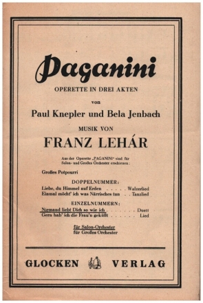 'Niemand liebt dich so wie ich' aus der Operette 'Paganini'     fr Salonorchester Klavier-Kondukteur und Stimmen