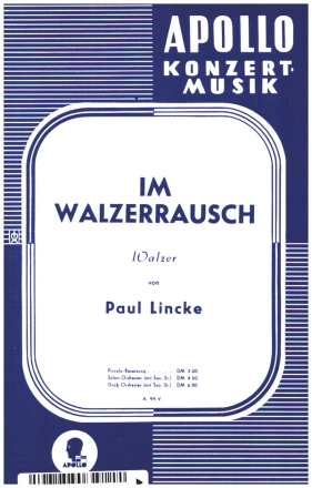 Im Walzerrausch fr Salonorchester Partitur und Stimmen