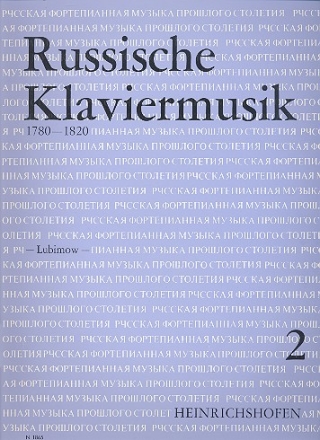 Russische Klaviermusik Band 2 1780-1820