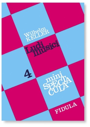 Ludi Musici 4 - Minispectacula  TEXTE (LIBRETTI) UND STOFFE