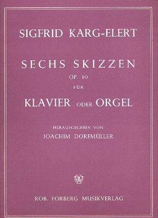 6 Skizzen op.10 fr Orgel