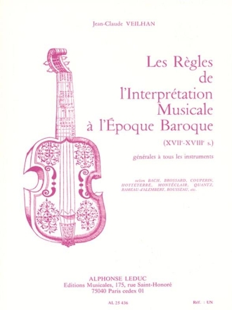 Les rgles de l'interpretation musicale a l'poque baroque vol.1