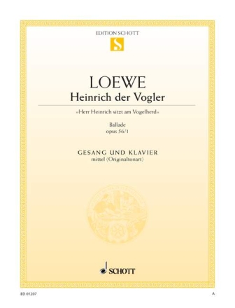Heinrich der Vogler op.56,1 fr mittlere Singstimme und Klavier (dt)
