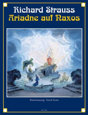 Ariadne auf Naxos op. 60 Oper in einem Aufzug nebst einem Vorspiel Klavierauszug (dt) broschiert