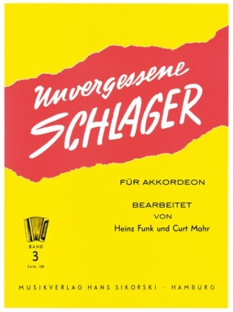 Unvergessene Schlager Band 3 fr Akkordeon