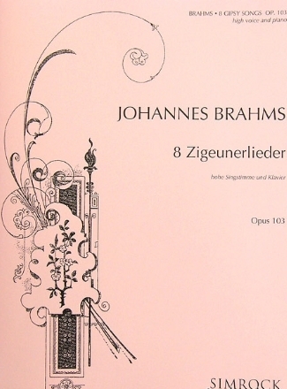 8 Zigeunerlieder op.103 fr hohe Singstimme und Klavier (dt/en)